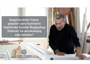 İşsizlər üçün peşə hazırlığı kursları təşkil edilir