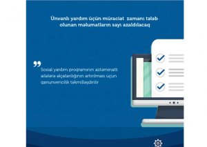 Ünvanlı yardım üçün müraciət zamanı tələb olunan məlumatların sayı azaldılacaq