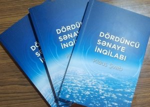 Klaus Şvabın “Dördüncü Sənaye İnqilabı” - Azərbaycan dilində