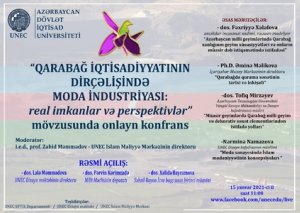 UNEC-də “Qarabağ iqtisadiyyatının dirçəlişində moda industriyası” mövzusunda konfrans keçiriləcək