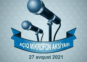“Açıq mikrofon” aksiyasının səsi Azərbaycanın hər yerindən gələcək