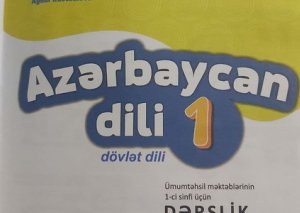 Birinci sinfin "Azərbaycan dili" dərsliyində biabırçı səhvlər