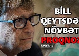 "Daha bir pandemiya yaşayacağıq" - Bill Qeyts