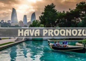 Sabah hava necə olacaq? - PROQNOZ