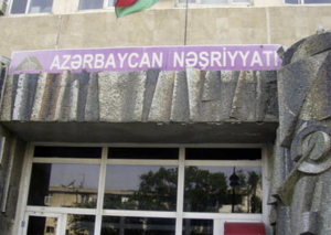 “Azərbaycan Nəşriyyatı” bu tarixdən bağlanır