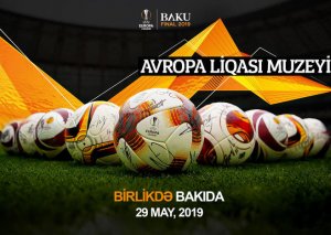 Bakıda UEFA Avropa Liqasına həsr olunmuş muzey yaradılacaq