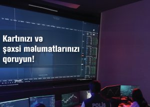 DİN çağırış edir: bank kartlarınızı qoruyun