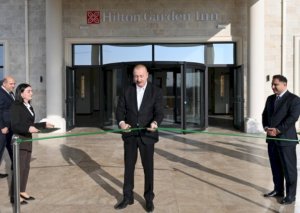 Ağdam şəhərində “Hilton Garden Inn Agdam” hoteli istifadəyə verilib