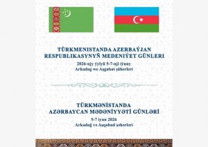 Azərbaycanın mədəni zənginlikləri Türkmənistanda təqdim olunacaq