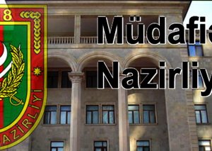 Azərbaycan Müdafiə Nazirliyi: